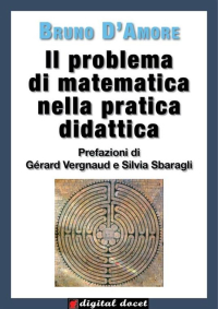 Il problema di matematica nella pratica didattica