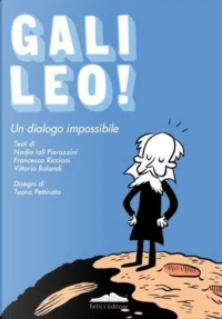 Galileo! Un dialogo impossibile