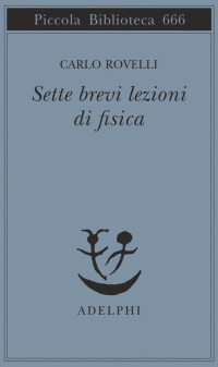 Sette brevi lezioni di fisica